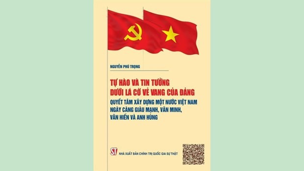 Publication du livre du SG du Parti, Nguyên Phu Trong, sur la détermination à édifier un Vietnam fort et prospère. Photo : NDEL.