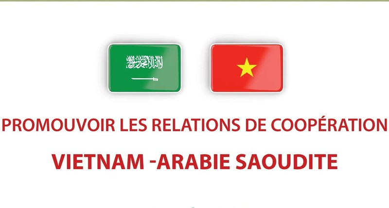 Promouvoir les relations de coopération Vietnam-Arabie saoudite