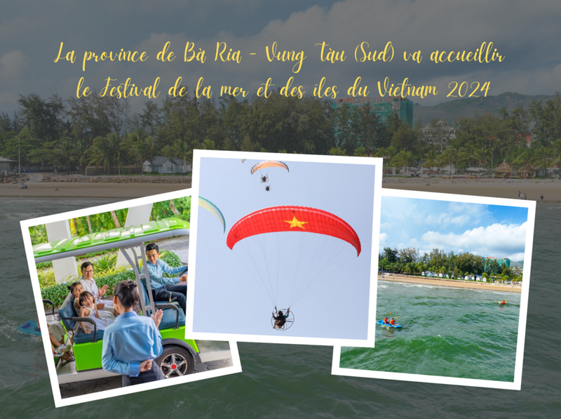 Bà Ria - Vung Tàu : bientôt le Festival de la mer et des îles du Vietnam