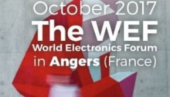 Le 22ème Forum mondial de l’électronique aura lieu en octobre prochain à Angers, en France.