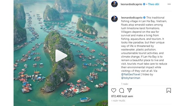 Vidéo faisant l'éloge de la beauté naturelle de la baie de Lan Ha publié le 30 mai sur l’Instagram de Leonardo DiCaprio. Photo : thoidai.com.vn.