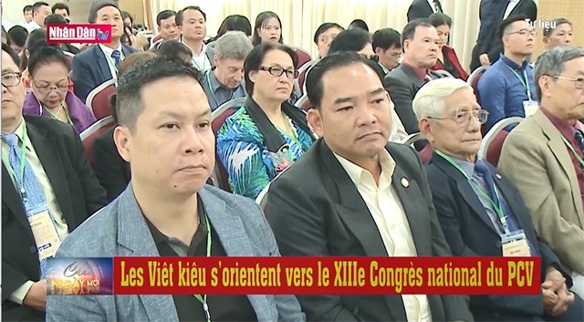 Les Viêt kiêu s’orientent vers le XIIIe Congrès national du PCV